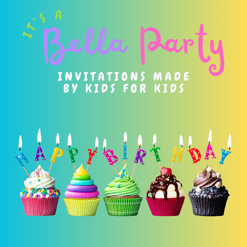 Digital Party Invitations Made by Kids for Kids It's a Bella Party